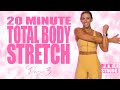 20 Minute Total Body Deep Stretch | Fit &amp; Strong At Home - Day 4