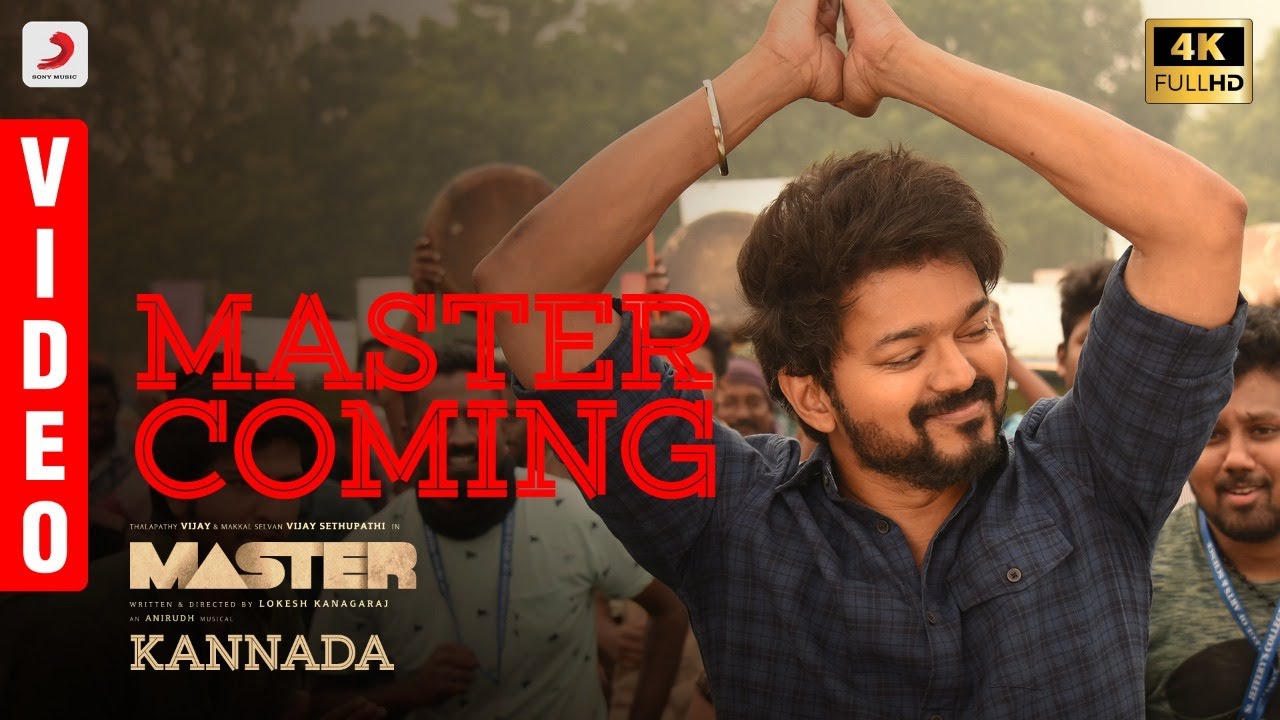 Master   Master Coming Video Kannada  Thalapathy Vijay  Anirudh Ravichander  Lokesh Kanagaraj