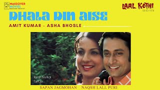 Dhala Din Aise | Amit Kumar - Asha Bhosle | Lal Kothi | Sapan Jagmohan | Tanuja-Ranjit Mallick | HD