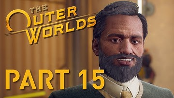 BLACKMAILING THE BOARD? Meeting Sanjar Nandi - Quest for Alta-Vitae Gas - The Outer Worlds (Part 15)