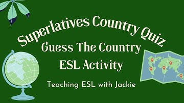 Superlatives Country Quiz Game | Guess The Country ESL Activity for Teenager and Adults