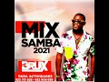 MIX SAMBA DJ BRUX 2021