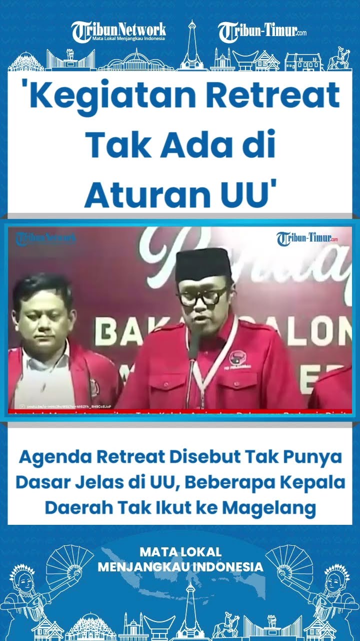 SHORT Agenda Retreat Disebut Tak Punya Dasar Jelas di UU, Beberapa Kepala Daerah Jawa Barat Tak Ikut