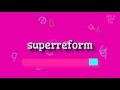 How to say "superreform"! (High Quality Voices)