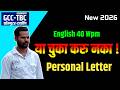 GCC TBC English 40 WPM Personal Letter Formatting | Letter कसा सोडवायचा? | @computersearch2.0