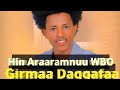 Girmaa daggafaa new ethiopian oromo music 2024 