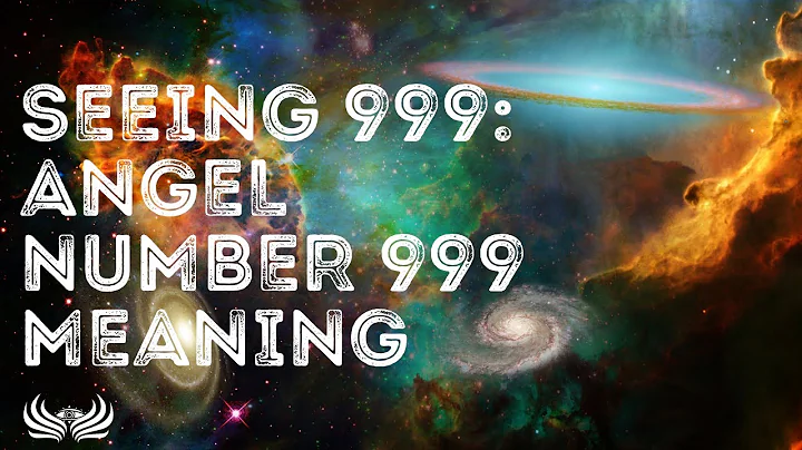 Seeing 999: Angel Number 999 Meaning