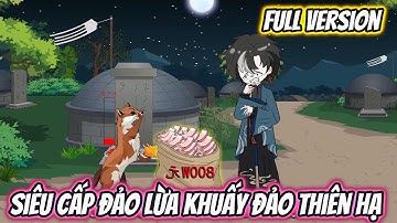 Siêu Cấp Đảo Lừa Khuấy Đảo Thiên Hạ Full Version | HH VietSub