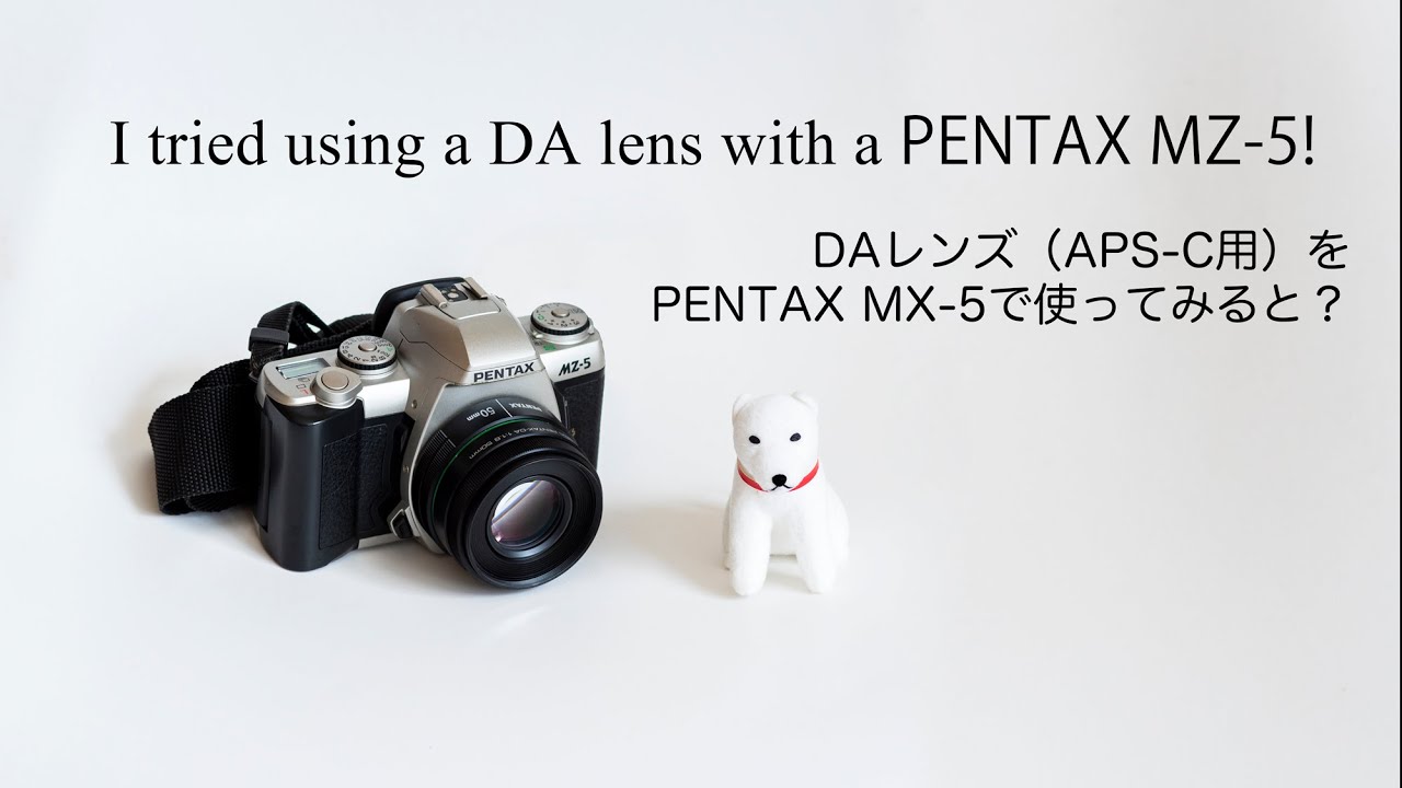 I tried using a DA lens with PENTAX MZ-5 !! - YouTube