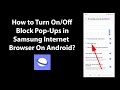 How to Turn On/Off Block Pop-Ups in Samsung Internet Browser On Android? image
