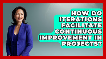 How Do Iterations Facilitate Continuous Improvement in Projects? | The Project Manager Toolkit News