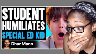 Student Humiliates Special Ed Kid ft lewishowes | Dhar Mann Reaction