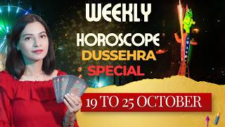 🔱WEEKLY HOROSCOPE OCT 19th to 25th, 2026 | DUSSEHRA SPECIAL 🌺 PREDICTION for All 12 Zodiac Signs