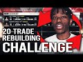 20 TRADE REBUILDING CHALLENGE IN NBA 2K20