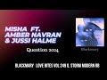 Misha Ft Amber Navran Jussi Halme Question 2024 BKM mp3