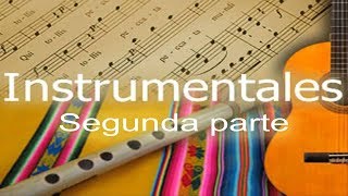 🎵 🎸🔊Colección de música instrumental cristiana - adventista II PARTE || Con instrumentos andinos