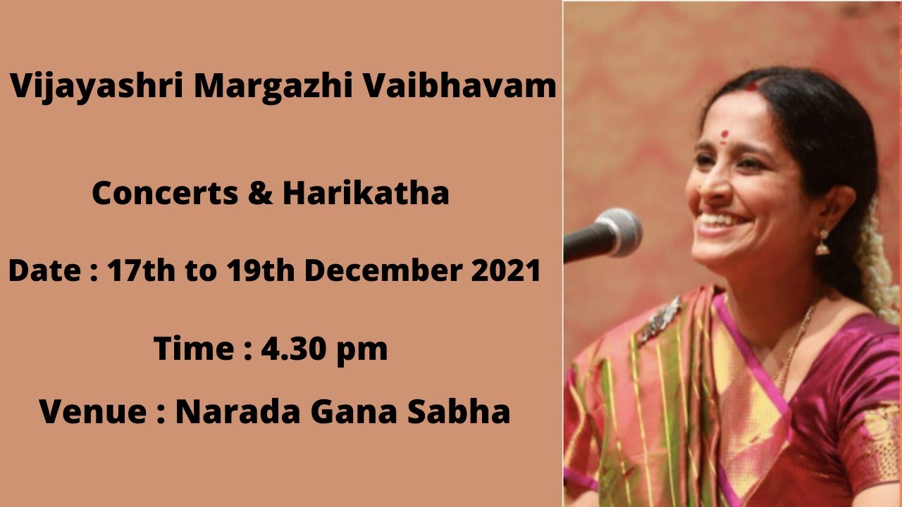 Vijayashri Margazhi Vaibhavam 2021 -Concerts & Harikatha l Vishakha ...