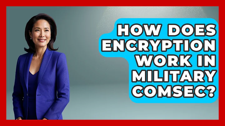 How Does Encryption Work In Military COMSEC? - Tactical Warfare Experts