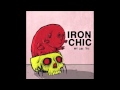 Iron Chic - 