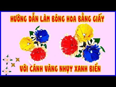 Hướng Dẫn Làm Bông Hoa Bằng Giấy - Với Cánh Vàng Nhụy Xanh Biển