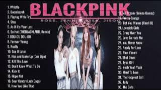 BLACKPINK | Playlist (Non-stop)