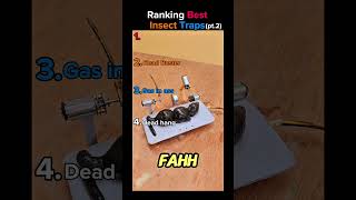 Ranking Best Insect Traps (pt.2)