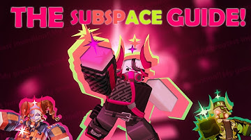 The Semi-Advanced Subspace Guide // ROBLOX PHIGHTING!