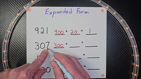 How to write 3-Digit Numbers in Expanded Form - Maths Practice