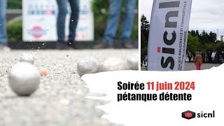 Sicnl - Soirée Pétanque Détente - 11 Juin 2024