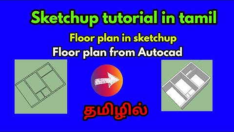 How to create floor plan in sketchup-floor plan in tamil-civil tamil
