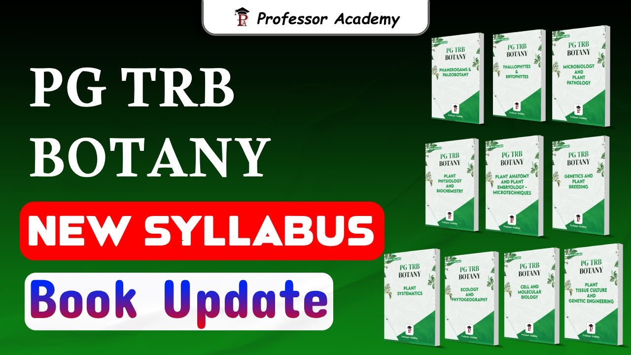 PG TRB Botany New Syllabus | Book Update | Professor Academy - YouTube