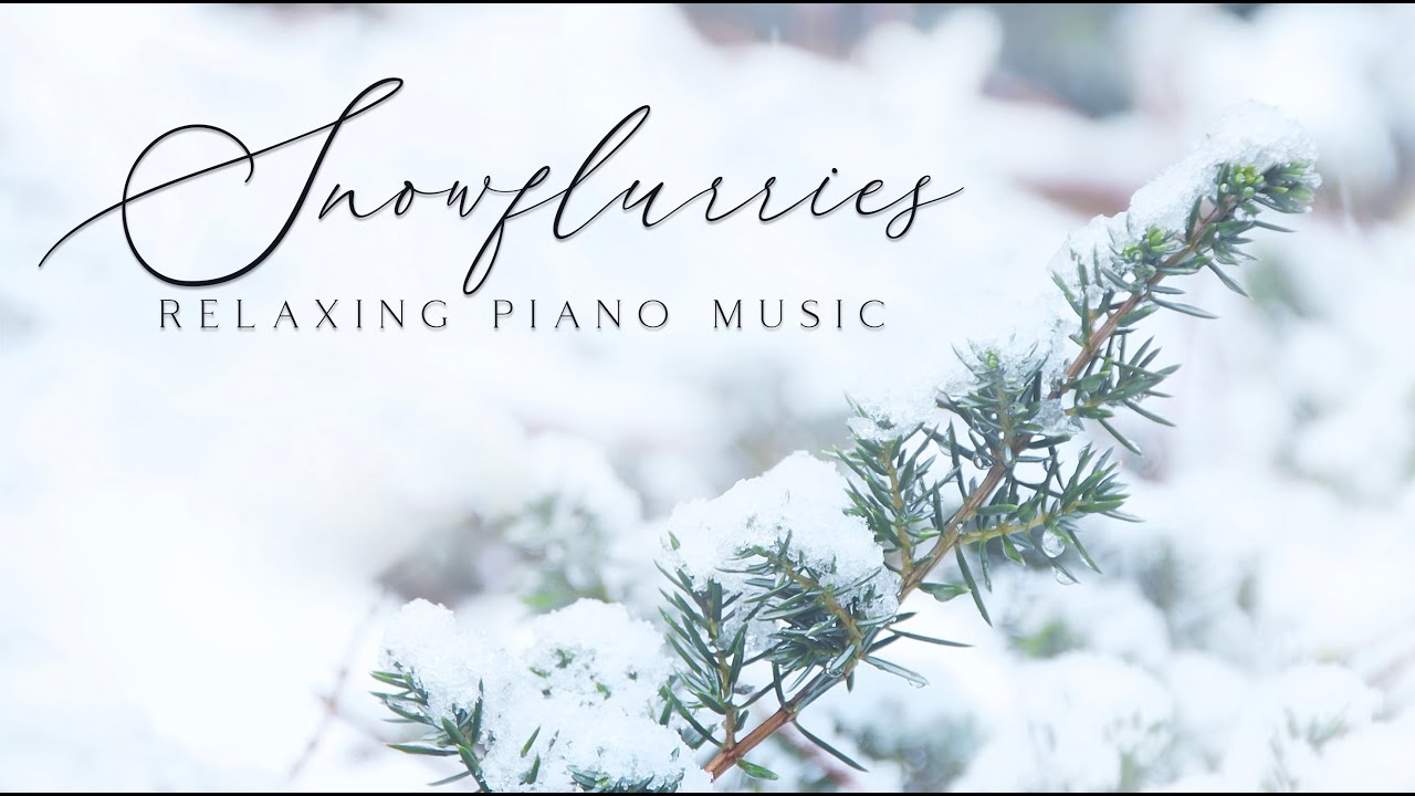 Relaxing Winter Piano Music & Snowy Scenes for Peace, Sleep and Calm ...