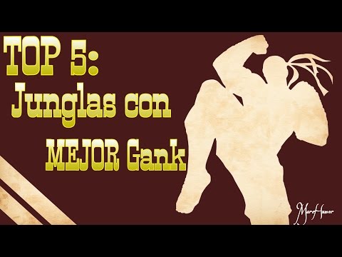 TOP 5: JUNGLAS con MEJOR GANK