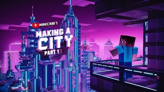 Making a City | part 1 |  @Blockube