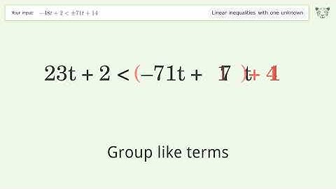 Solving Linear Inequalities: -48t+2 is Smaller Than +-71t+14