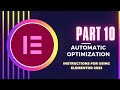 Instructions for using Elementor 2022 Part 10 - Automatic optimization.