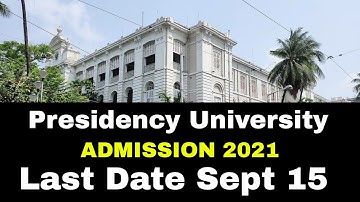 Presidency University Admission 2021 | Last Date September 15