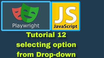 Playwright with JavaScript - 12 : Selecting dropdown element (Basic Dropdown)