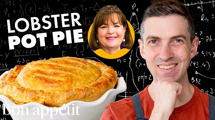 Recreating Ina Garten's Lobster Pot Pie From Taste | Reverse Engineering | Bon Appétit