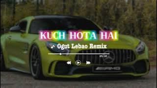 KUCH KUCH HOTA HAI - Ogut rmxr