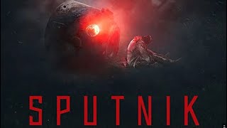 Sputnik 2020 Full Movie Film | Aliens Soviet Cosmonaut Film |