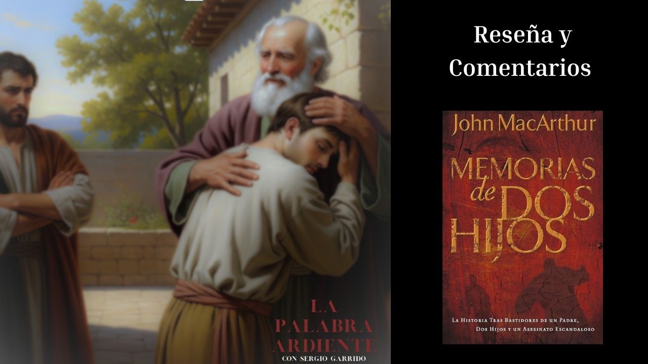 John MacArthur - Memoria de dos Hijos