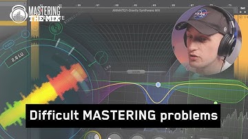 Difficult Mastering Problems