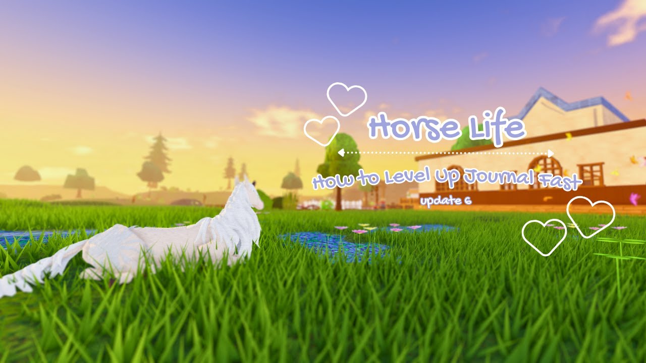 How to Level Up Journal Fast in Horse Life (UPDATED) | Roblox - YouTube