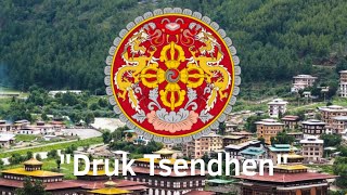 “Druk Tsendhen” - National Anthem of Kingdom of Bhutan (1969 - 2021)