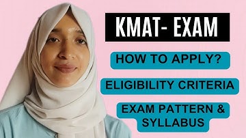 KMAT Karnataka Entrance Examination|Eligibility Criteria, Application Process, Preparation Tips