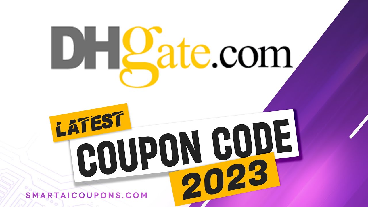 dhgate Coupon Code 2023 ⚡ 100 Working ⚡ Updated Today ⚡ dhgate Promo