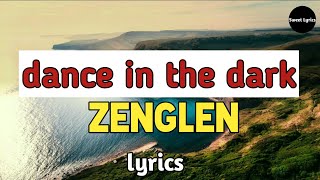 Watch Zenglen Dance In The Dark video