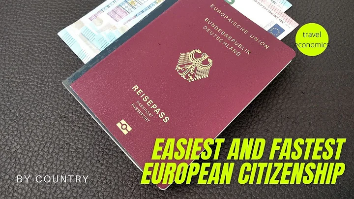 Easiest European Citizenship (Fastest EU Nationality and Requirements) - DayDayNews