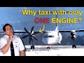 Why do PILOTS taxi only with ONE ENGINE??? Explained by CAPTAIN JOE